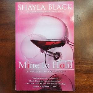 Mine To Hold by Shayla Black Romance Mature Smut Book Novel Erotica Spicy